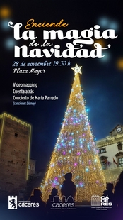 Cáceres enciende su Navidad más extraordinaria este viernes 28 a las 19:30h en la Plaza Mayor